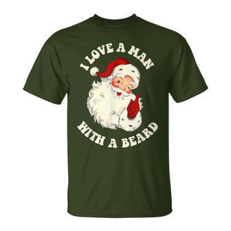 Vintage Santa Fun Retro I Love A Man With A Beard Christmas T-Shirt - Seseable