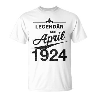 100 Geburtstag 100 Jahre Alt Legendär Seit April 1924 T-Shirt - Seseable