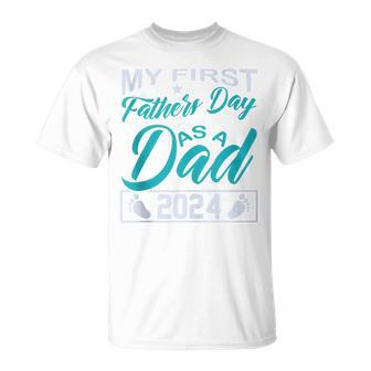 My 1St Father's Day As A Dad 2024 Fathers Day 2024 T-Shirt - Seseable