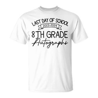 2024 Last Day Of School Autograph 8Th Grade Graduation Party T-Shirt - Monsterry DE