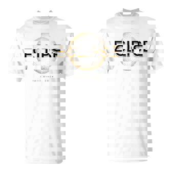 2024 Solar Eclipse Totality April 8 2024 Eclipse T-Shirt | Seseable CA