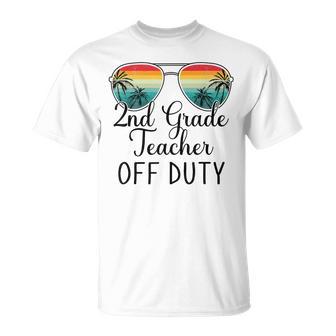 2Nd Grade Teacher Off Duty Sunglasses Beach Teacher Summer T-Shirt - Monsterry DE