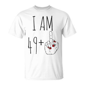 I Am 49 Plus 1 Middle Finger For A 50Th Birthday T-Shirt - Thegiftio UK