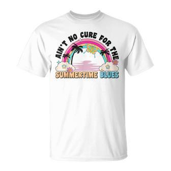 Ain't No Cure For The Summertime Blues Summer 2023 T-Shirt - Monsterry CA