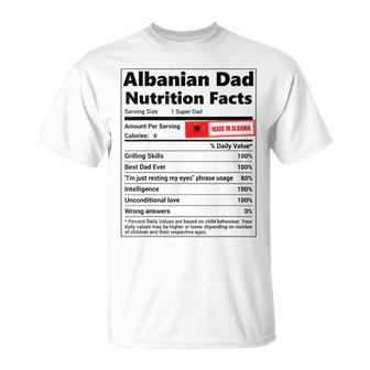 Albanian Dad Nutrition Facts Fathers Day Albanian Daddy T-Shirt - Monsterry AU