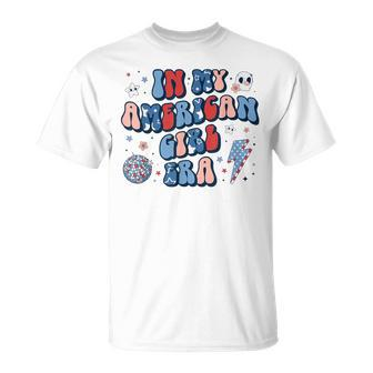 In My American Girl Era Retro 4Th Of July Fourth Groovy T-Shirt - Seseable