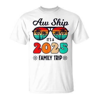 Aw Ship A 2025 Family Trip Family Cruise Group Matching T-Shirt | Mazezy UK