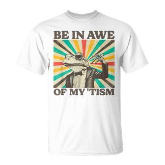 Be In Awe Of My Tism Retro Frog Autism T-Shirt - Seseable