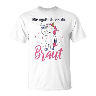 Bachelorette Bridesmaid Jga Polterabend Mir Egal Braut T-Shirt - Seseable