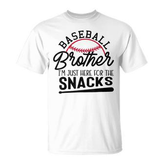 Baseball Brother I'm Just Here For The Snacks Baseball T-Shirt - Monsterry CA