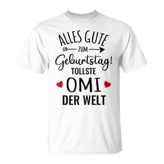 Beste Oma Alles Gute Zum Geburtstag Tollste Omi Grandkel S T-Shirt - Seseable