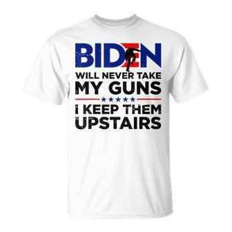 Biden Will Never Take My Gun I Keep Them Upstairs T-Shirt - Seseable