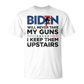 Biden Will Never Take My Guns I Keep Them Uprtairs On Back T-Shirt - Monsterry AU