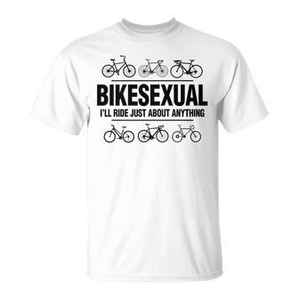 Bikesexual I'll Ride Anything Biker Bicycling T-Shirt - Monsterry CA