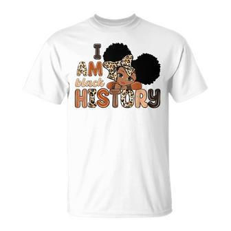 I Am Black History Celebrating Black History Month Girls T-Shirt | Mazezy DE