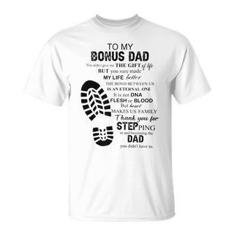 To My Bonus Dad Thank You For Stepping In Becoming The Dad T-Shirt - Monsterry