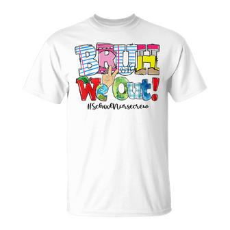Bruh We Out Pencil Summer School Nurse Crew Happy Last Day T-Shirt - Monsterry CA