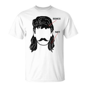 Business In The Front Party In The Back Mullet T T-Shirt - Monsterry