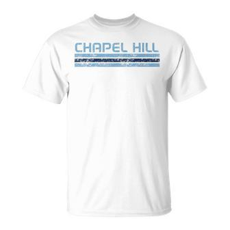 Chapel Hill North Carolina Retro Vintage Weathered Stripe T-Shirt - Monsterry