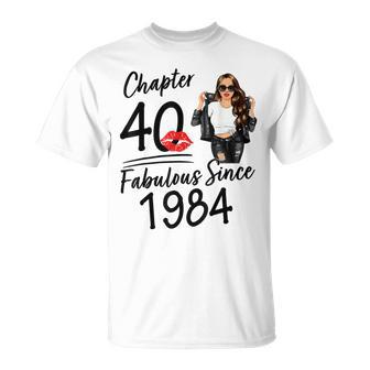 Chapter 40 Fabulous Since 1984 40Th Birthday For Girls Women T-Shirt - Monsterry
