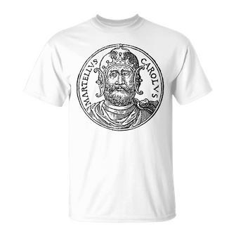 Charles Martel Franks French France Europe T-Shirt - Monsterry