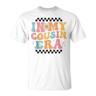 In My Cousin Era Baby Announcement For Grandma Mother T-Shirt - Monsterry