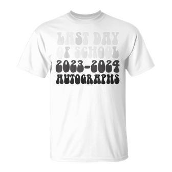 Cute Last Day Of School 2024 Autographs Graduation Sign My T-Shirt - Monsterry
