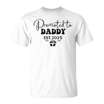 Dad Est 2025 Soon To Be Dad Promoted To Daddy Fathers Day T-Shirt - Thegiftio UK