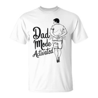Dad Mode Activated Dad Meme Father's Day Best Father T-Shirt - Monsterry