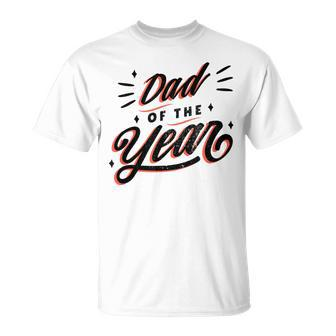 Dad Of The Year Best Father Appreciation Vintage Graphic T-Shirt - Monsterry