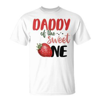 Daddy Of The Sweet One Strawberry 1St Birthday Family Party T-Shirt - Seseable