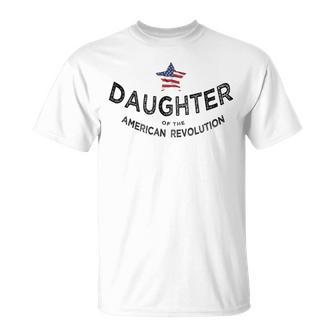 Daughter Of The American Revolution Dar History Usa Star T-Shirt - Monsterry