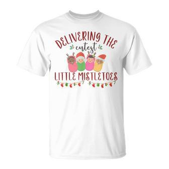 Delivering The Cutest Little Mistletoes Labor Delivery Xmas T-Shirt - Monsterry DE