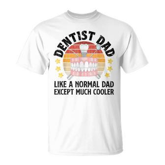 Dentist Dad Graphic For Father’S Day T-Shirt - Monsterry DE