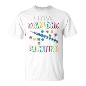 Diamond Painting Idea I Love Diamond Painting T-Shirt - Monsterry