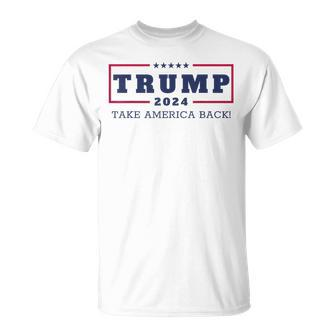 Donald Trump Take America Back 2024 Donald Trump 4Th Of July T-Shirt - Seseable
