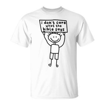 I Don't Care What The Bible Says Pro Choice Abortion Rights T-Shirt - Monsterry