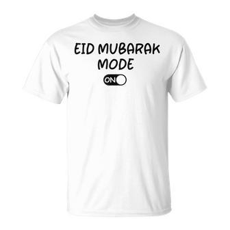 Eid Mubarak Mode On Eid Al Fitr 2024 Holy Month T-Shirt | Mazezy DE