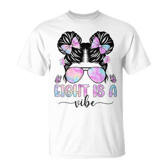 Eight Is A Vibe 8 Year Old Girls 8Th Birthday T-Shirt - Seseable