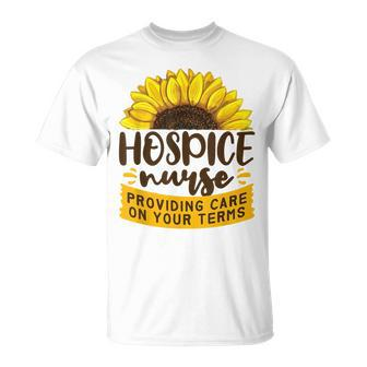 End Of Life Care On Your Terms Hospice Nurse T-Shirt - Monsterry DE
