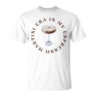 In My Espresso Martini Era T-Shirt - Seseable