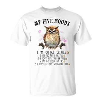 Eule Meine Fünf Stimmungen T-Shirt - Seseable