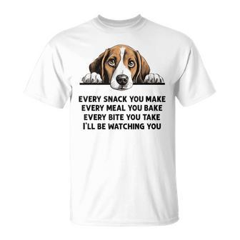 Every Snack You Make Every Meal You Bake Beagle T-Shirt - Seseable
