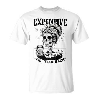 Expensive Difficult And Talks Back On Back T-Shirt - Seseable
