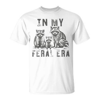 In My Feral Era Racoons Meme T-Shirt - Monsterry
