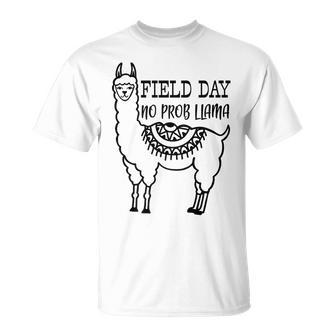 Field Day Quote No Prob Llama Student Child Kid Coach Fun T-Shirt - Monsterry DE