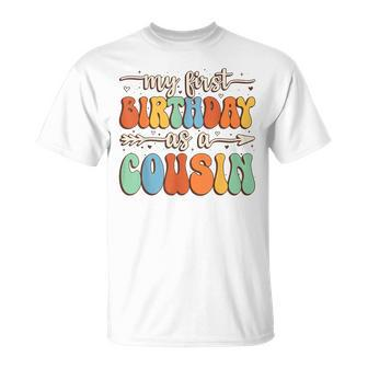 My First Birthday As A Cousin Vintage Groovy Father's Day T-Shirt - Seseable