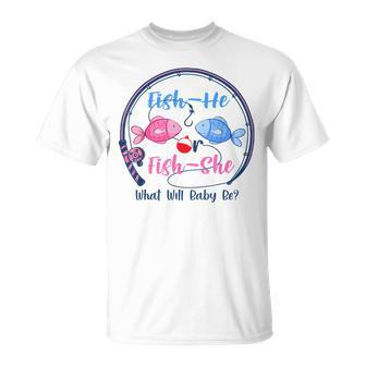 Fish-He Or Fish-She Gender Reveal Baby Fishermen Fishing T-Shirt - Thegiftio UK