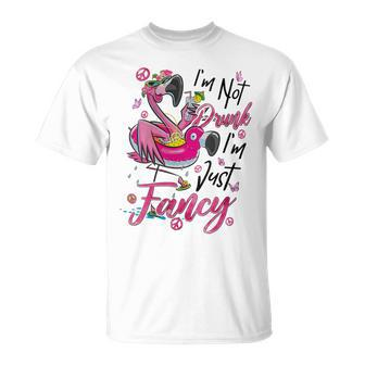 Flamingo I'm Not Drunk I'm Just Fancy T-Shirt - Monsterry CA