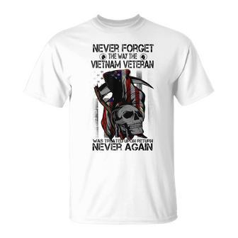 Never Forget The Way The Vietnam Veteran Was Treated T-Shirt - Monsterry AU